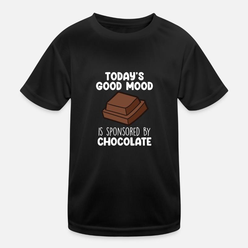 Chocolate Funny Chocolate Quote Kids Functional T-Shirt