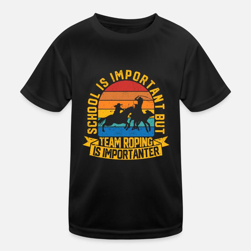 School is important, but Team Roping is still Kids Functional T-Shirt