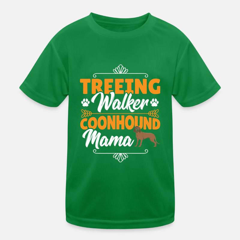Treeing Walker Coonhound Mama Kids Functional T-Shirt