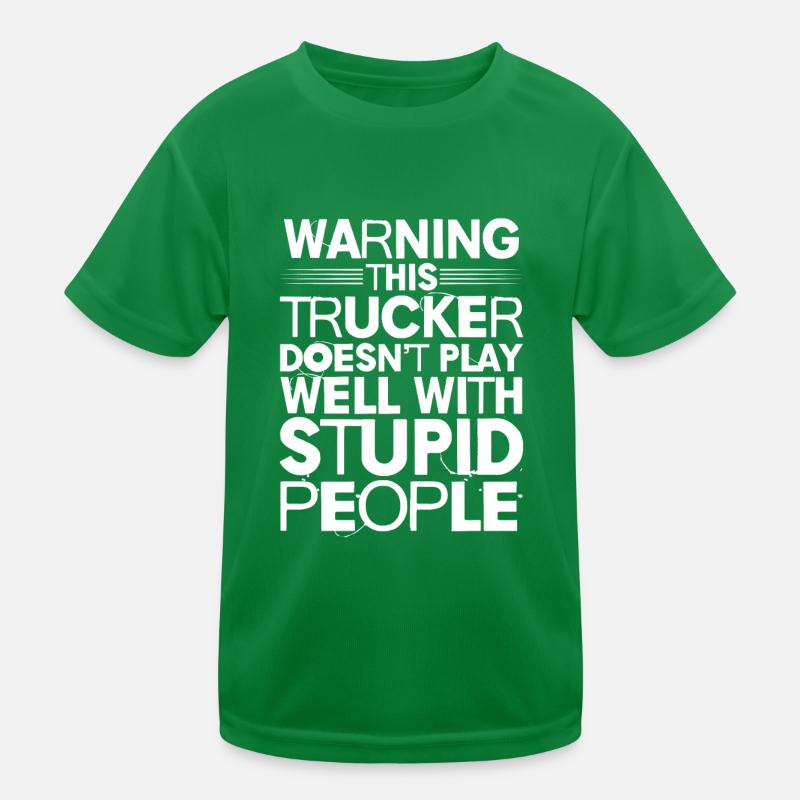 Warning This Trucker Doesn't Play Well Kids Functional T-Shirt