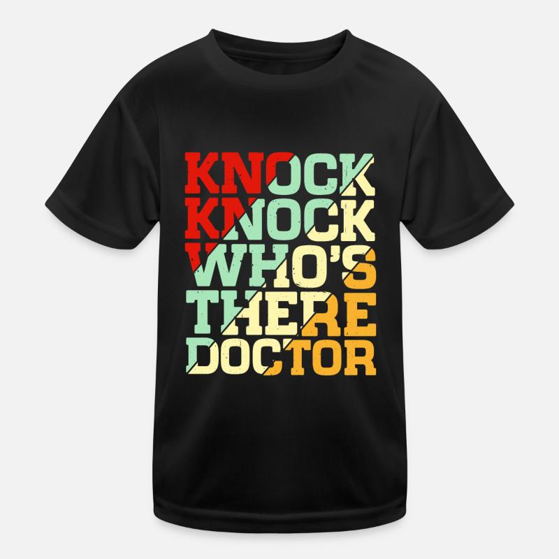 Knock Knock Who’s There Docteur 4 T-shirt sport Enfant