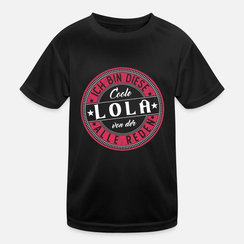 Lola Geschenkidee Geschenk Geburtstag Kinder Funktions-T-Shirt