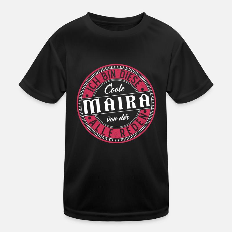 Maira Geschenkidee Geschenk Geburtstag Kinder Funktions-T-Shirt
