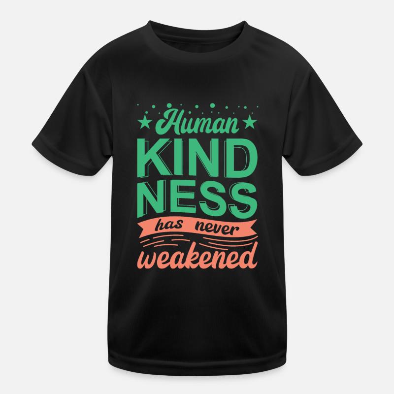 Human Kindness Kinder Funktions-T-Shirt
