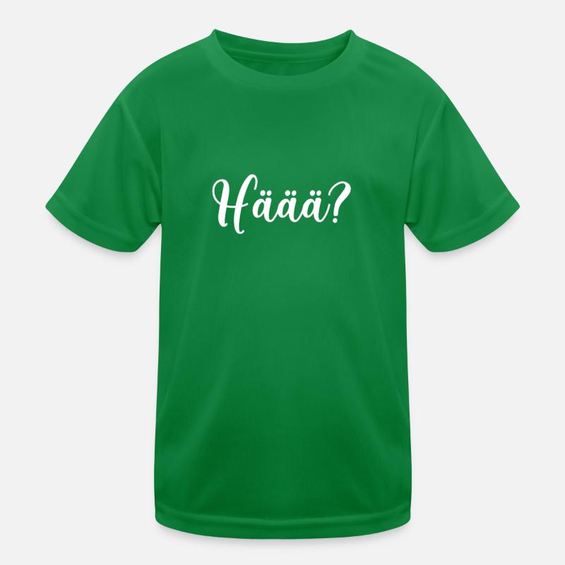 Häää? Hä Sprache Deutsch Platt Plattdeutsch Kinder Funktions-T-Shirt