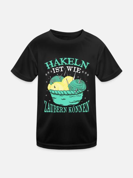 Häckeln Handarbeit Häckeln ist wie Zaubern - Kinder Funktions-T-Shirt - Schwarz - Vorne