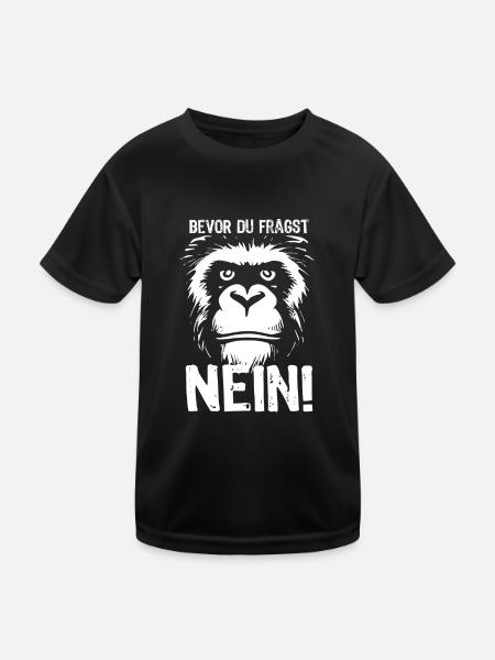 Bevor du fragst - NEIN! - Affe - Spruch - Kinder Funktions-T-Shirt - Schwarz