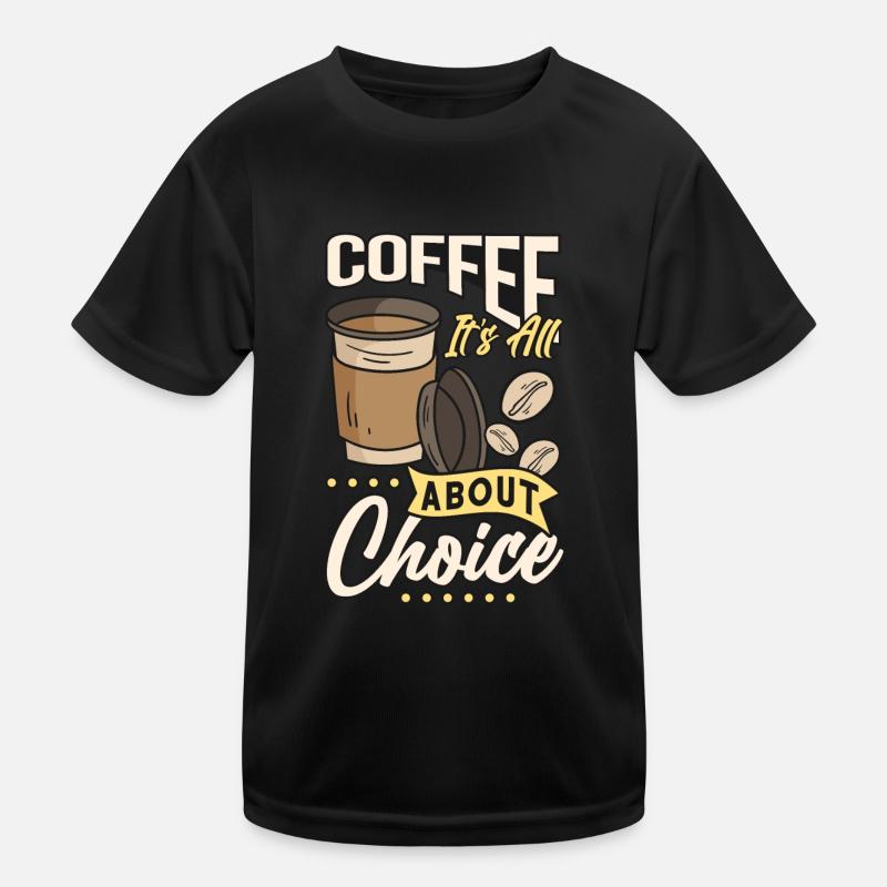 All About Choice Coffee Kinder Funktions-T-Shirt