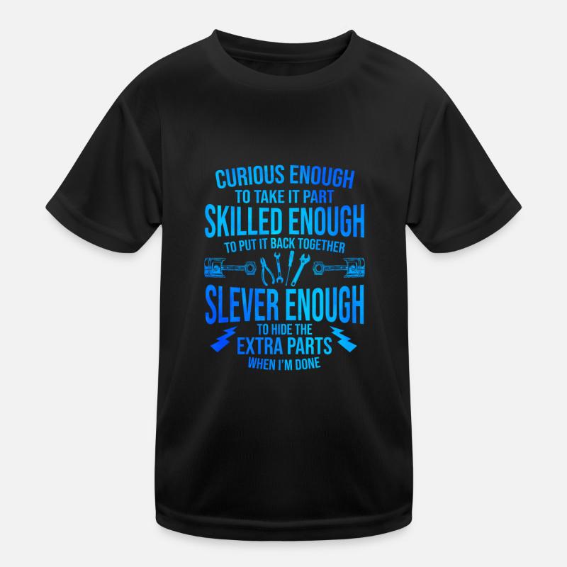 Corious Enough To Take It Part Skilled Enough Mech Kinder Funktions-T-Shirt