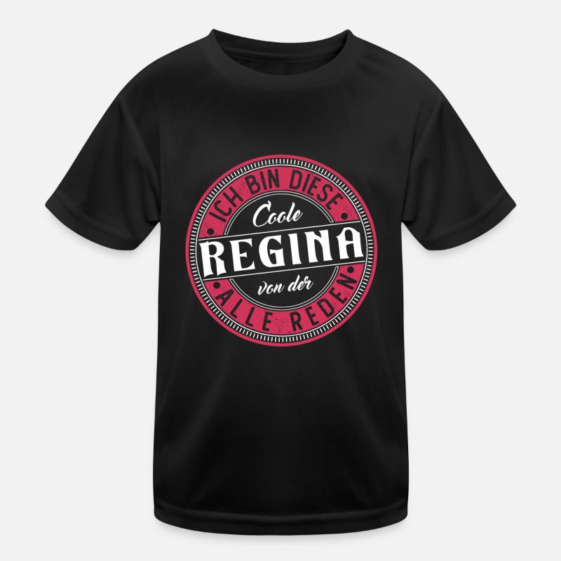 Regina Geschenkidee Geschenk Geburtstag Kinder Funktions-T-Shirt