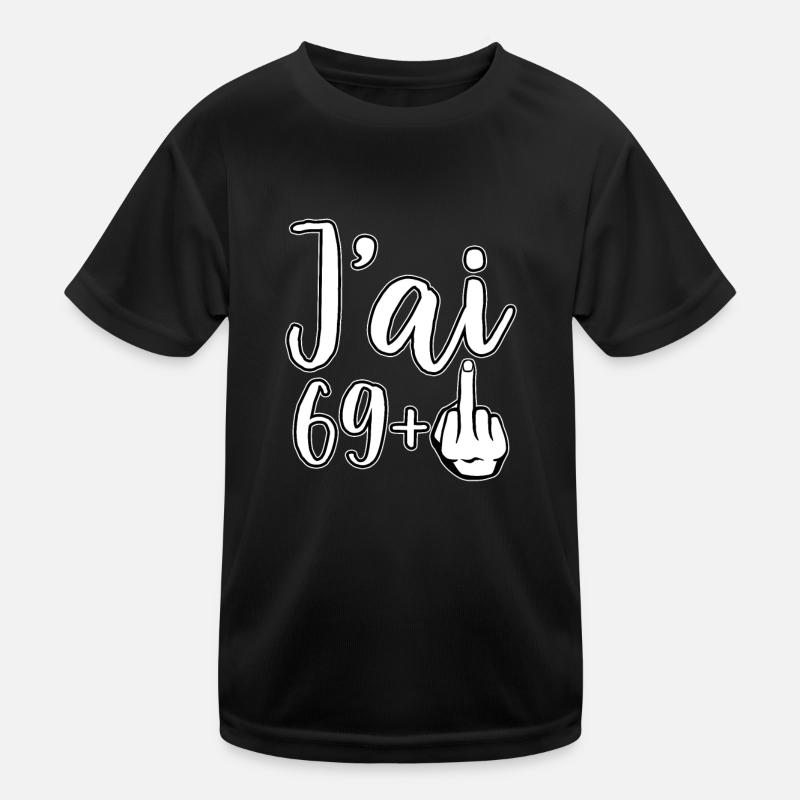 Ich bin 69 Plus 1 Mittelfinger 70. Geburtstag Kinder Funktions-T-Shirt
