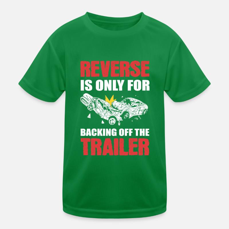 Reverse Is Only For Backing Off Demolition Derby Kinder Funktions-T-Shirt