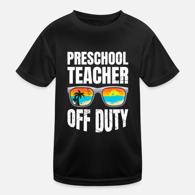 Preschool Kindergarten Educator off duty teacher Kids Functional T-Shirt
