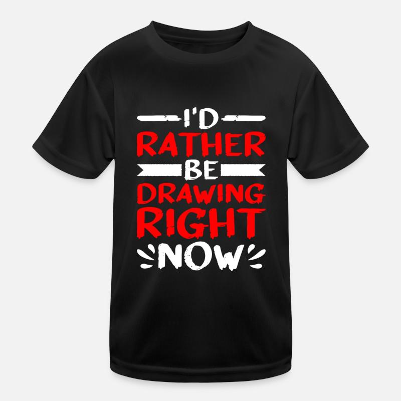 I'd rather be drawing right now 7 Kids Functional T-Shirt