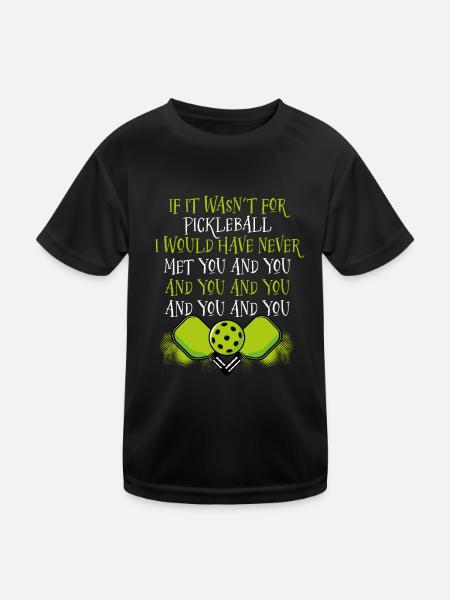 Si ce n’était pas pour le pickleball - T-shirt sport Enfant - noir - Devant