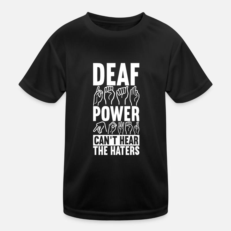 Deaf Deaf Mute Deaf Kids Functional T-Shirt