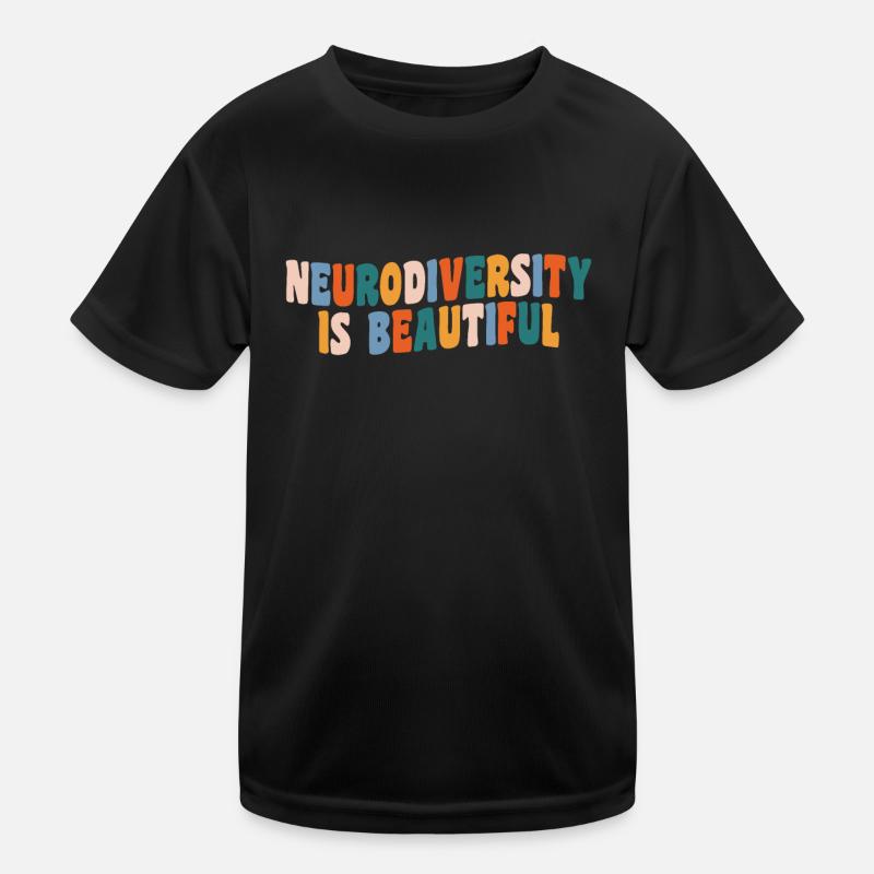 Neurodiversity Is Beautiful For Neurodiversity Kids Functional T-Shirt