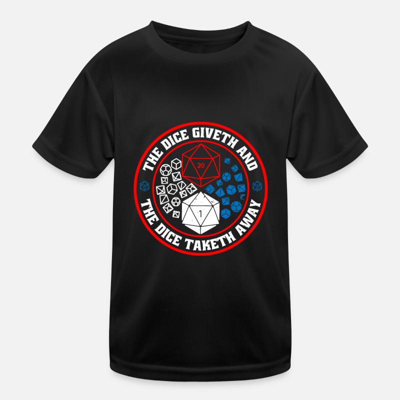 The Dice Giveth And The Dice Taketh Away 4 Kids Functional T-Shirt