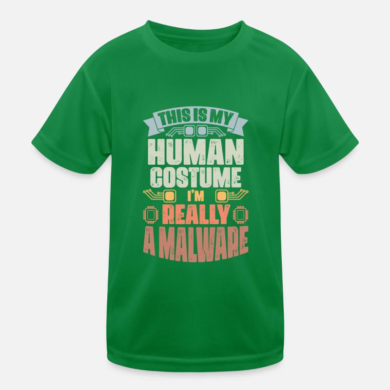 This Is My Human Costume I'm Really A Malware Kinder Funktions-T-Shirt