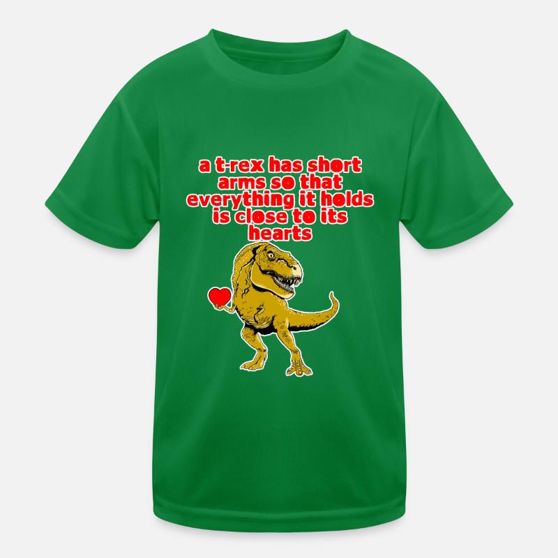 A TRex Has Short Arms Everything Is Close 4 Kinder Funktions-T-Shirt