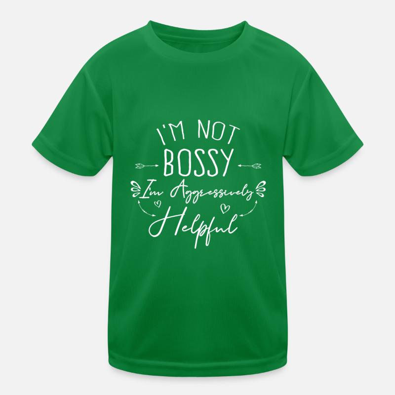 Lustiger Chef Ich bin nicht herrisch Ich bin aggressiv hilfsbereit Kinder Funktions-T-Shirt