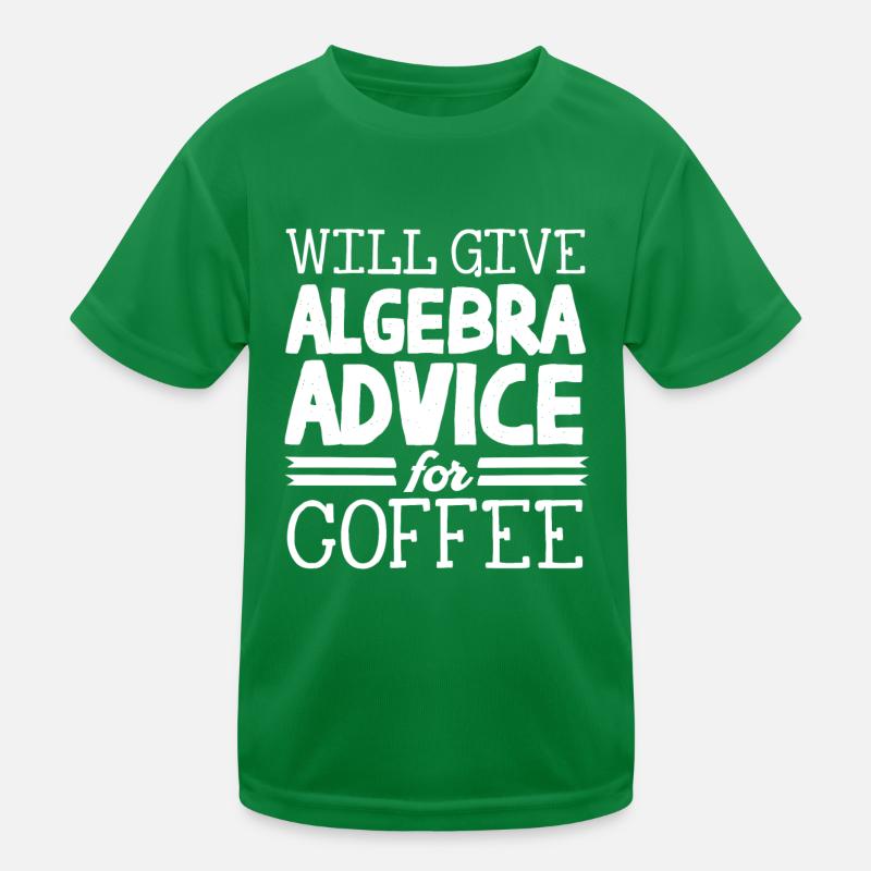 Algebra, Analysis, Science, Mathematics Kids Functional T-Shirt