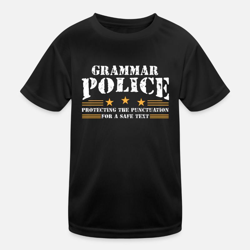Grammatikpolizei - Englischlehrer Kinder Funktions-T-Shirt