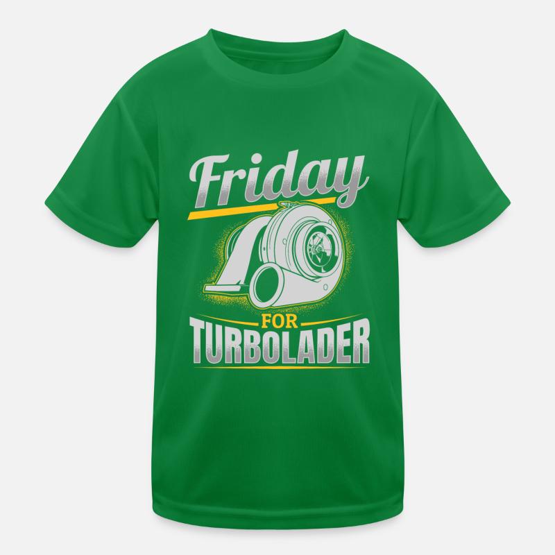 Fridays for Turbocharger Tuning Car Racing Displacement Kids Functional T-Shirt