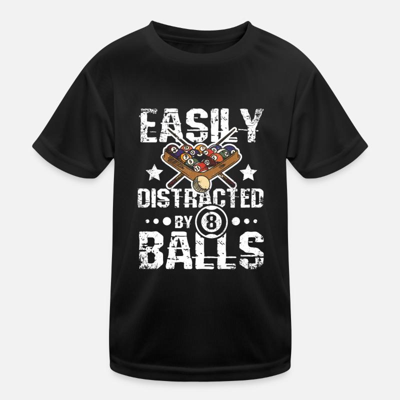 Easily distracted by 8 balls Kids Functional T-Shirt