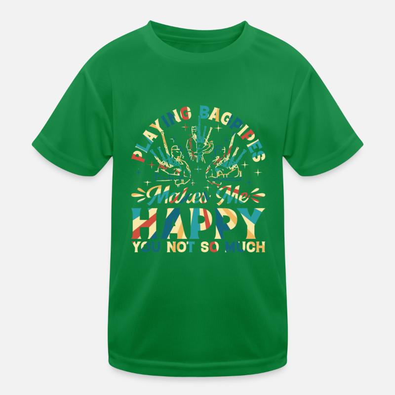 Jouer de la cornemuse me rend heureux que vous ne soyez pas tellement - T-shirt sport Enfant