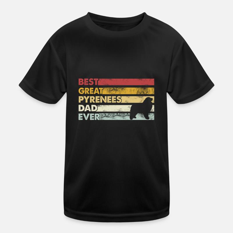 Best Father Ever - Great Pyrenees Kids Functional T-Shirt