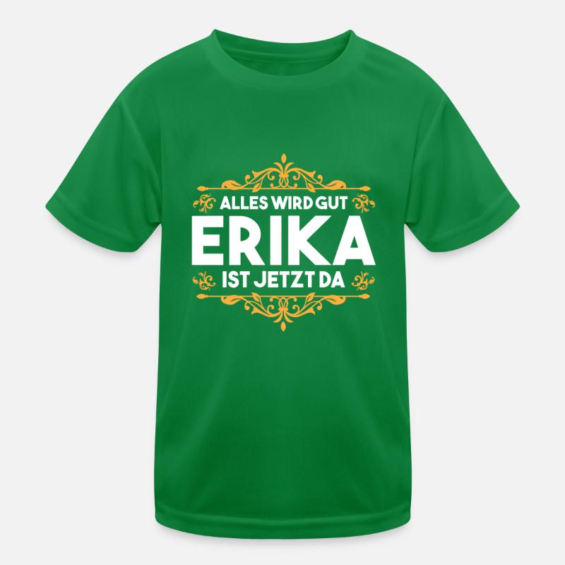 Vorname Erika Kinder Funktions-T-Shirt