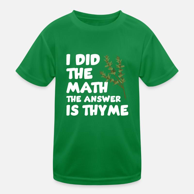 Drôle de dicton de thym T-shirt sport Enfant