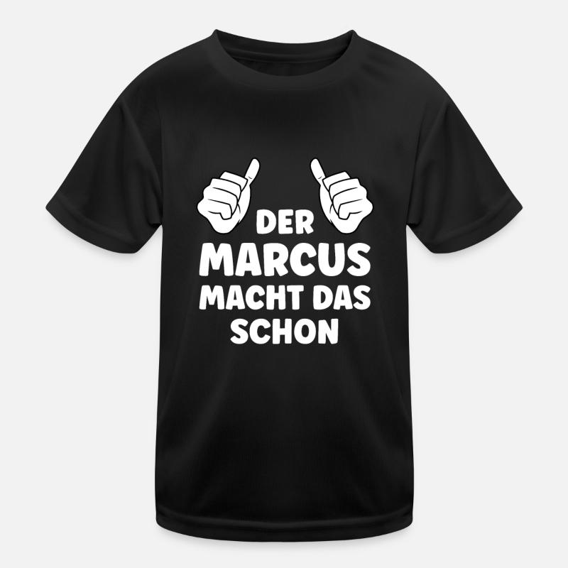 Marcus Lustiger Spruch Vorname Name Marcus Kinder Funktions-T-Shirt