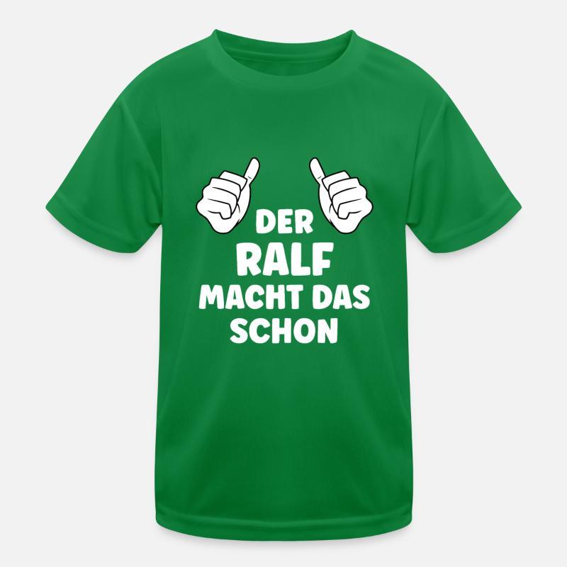 Ralf Lustiger Spruch Vorname Name Ralf Kinder Funktions-T-Shirt
