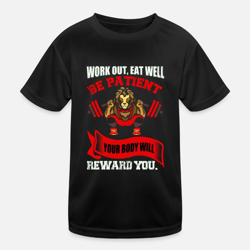 Dein Körper wird dich belohnen Kinder Funktions-T-Shirt