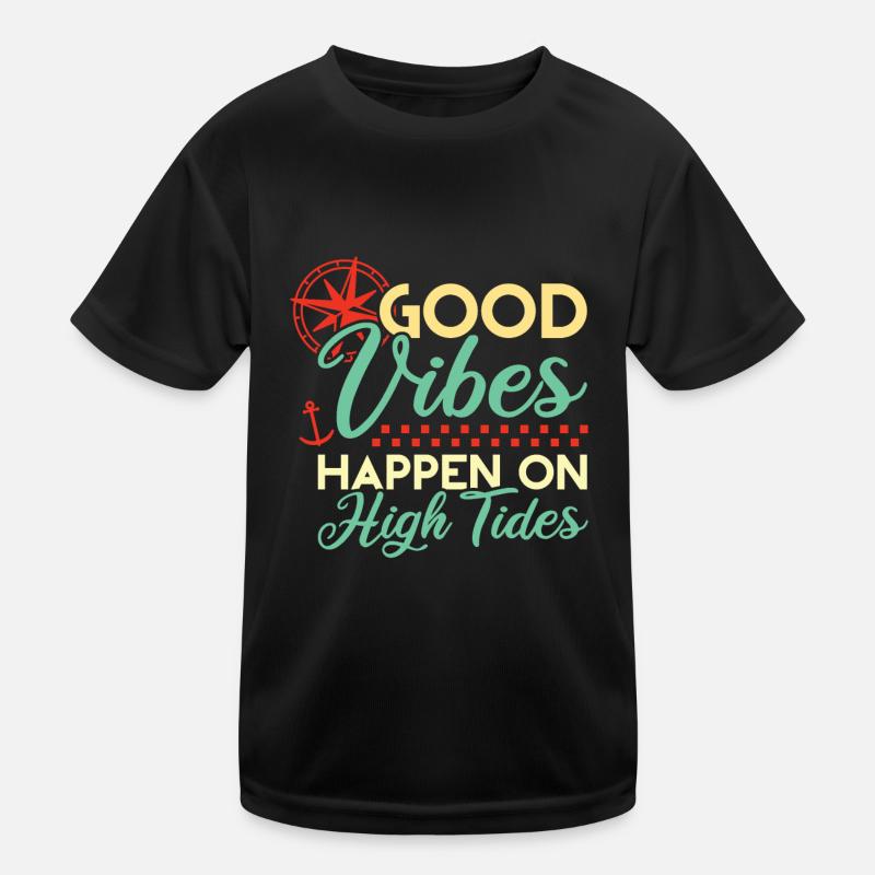 Good Vibes High Tides Boot Dicton T-shirt sport Enfant