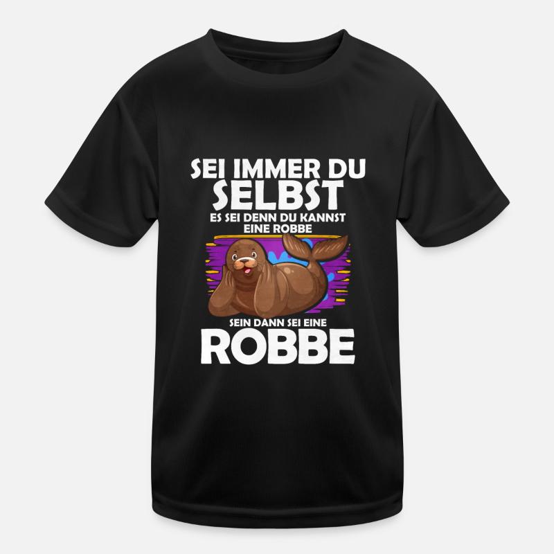 Sei Immer Du Selbst Es Sei Denn Du Kannst Eine Rob Kinder Funktions-T-Shirt