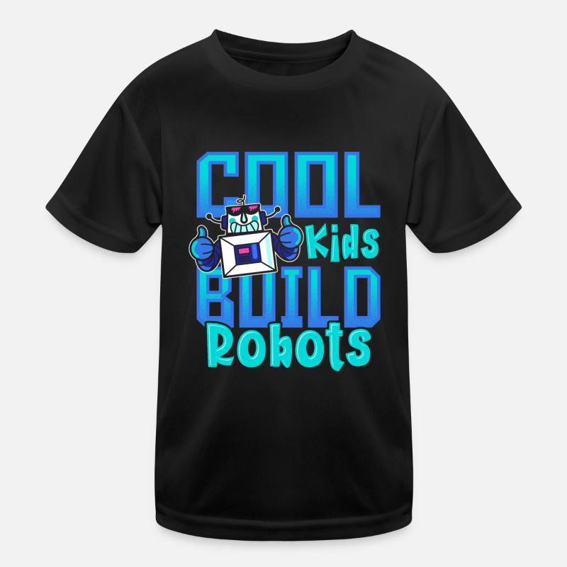 Cool Kids Build Robots Robotics Robot Kinder Funktions-T-Shirt
