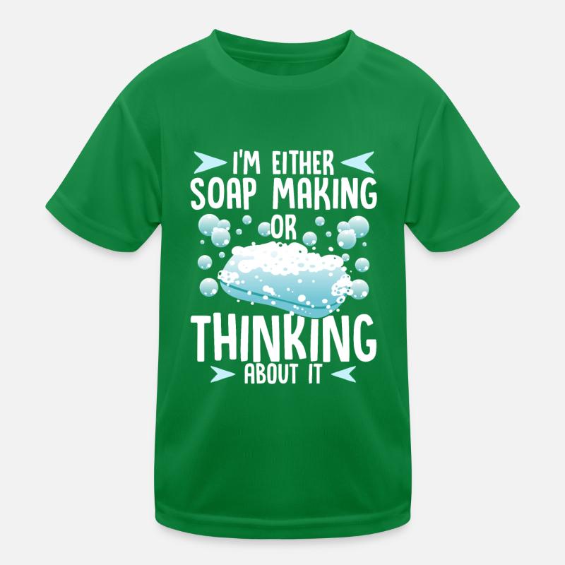 Seifenmacher Humor Seifenherstellung oder Denken an Seife Kinder Funktions-T-Shirt