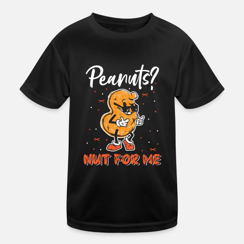 Peanuts? Not for me Peanut allergy sufferers Kids Functional T-Shirt