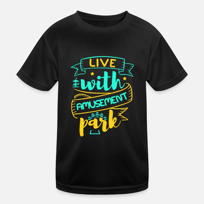 LIVE WITH AMUSEMENT PARK Kids Functional T-Shirt