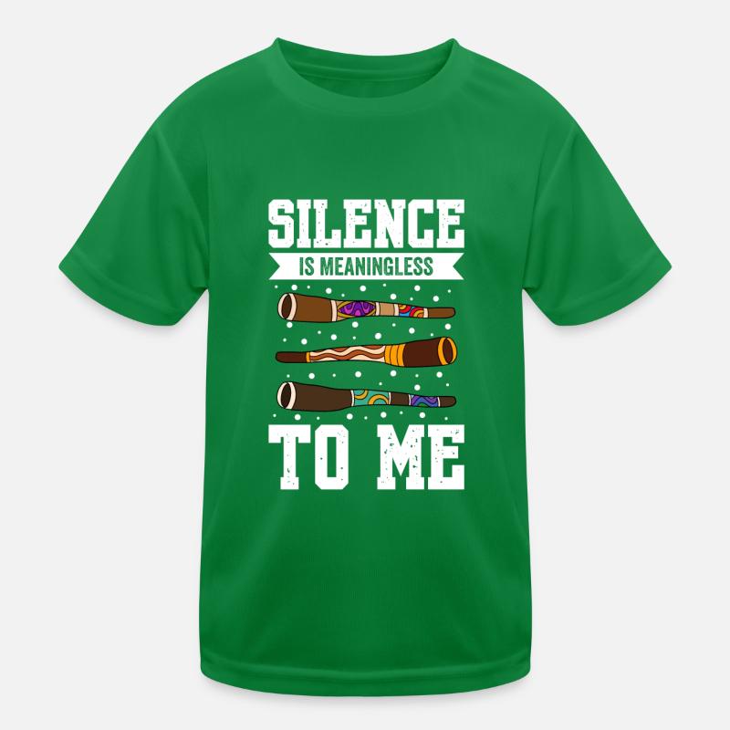 Funny Didgeridoo Silence Is Meaningless To Me Kinder Funktions-T-Shirt