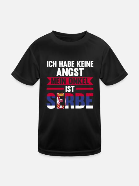 Ich habe keine Angst mein Onkel ist Serbe - Kinder Funktions-T-Shirt - Schwarz - Vorne