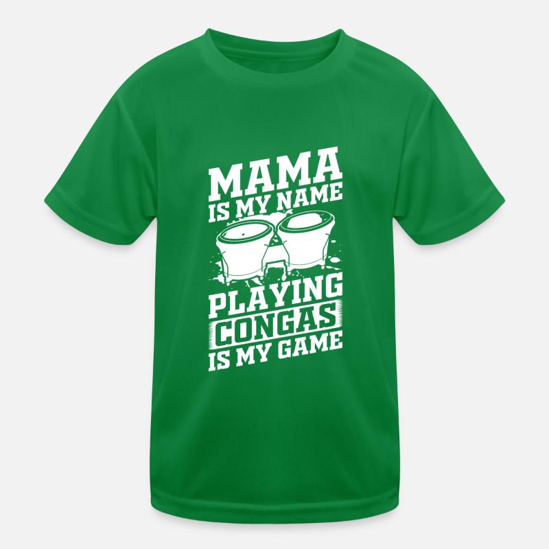 Mama est mon nom Jouer aux congas est mon jeu - Conga T-shirt sport Enfant
