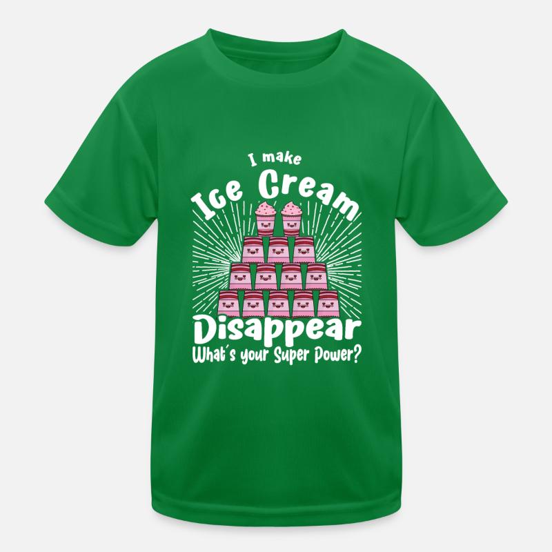 I Make Ice Cream Disappear Superpower Lover Gift Kids Functional T-Shirt