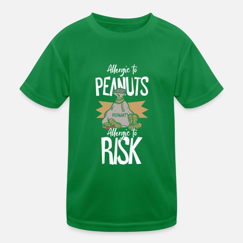 Allergic to peanuts Allergic to risk Kids Functional T-Shirt
