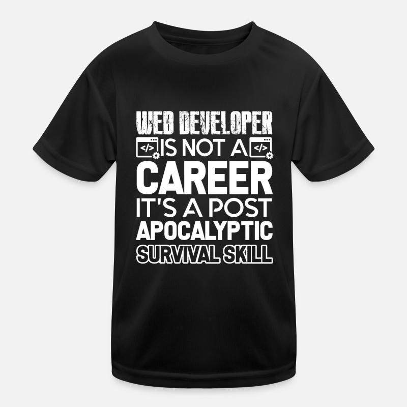 Web Developer Web Developer Survival Skill Kids Functional T-Shirt