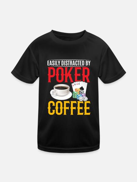 Poker Player Easily Distracted By Poker And Coffee - Kinder Funktions-T-Shirt - Schwarz - Vorne