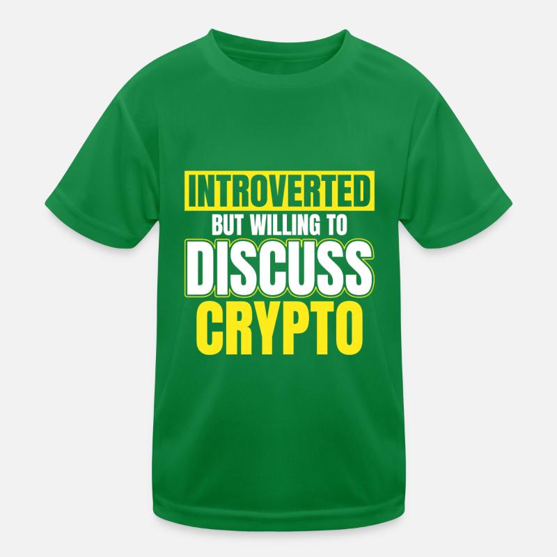 Introvertiert Aber Bereit Über Krypto Diskutieren Kinder Funktions-T-Shirt